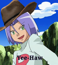 [image description] James from Team Rocket wearing a cowboy hat. the caption on the image reads "Yee-Haw"